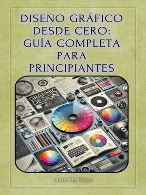 cover image of Diseño Gráfico desde Cero
